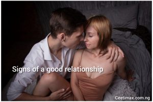 Signs Of A Good Relationship.?