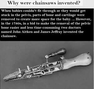Why were chainsaws invented,