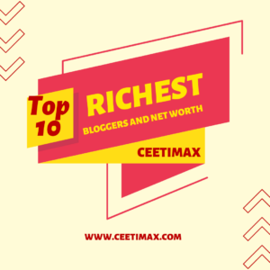 Richest Bloggers in Nigeria And their Net Worth 2023